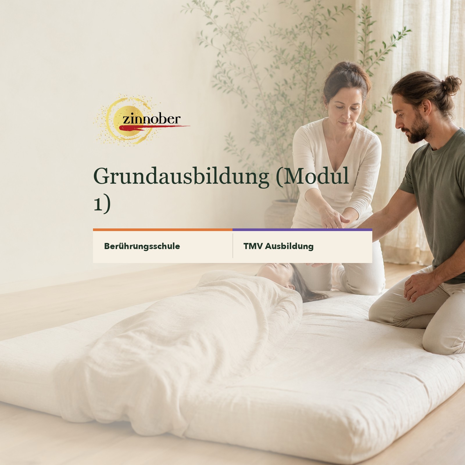 Grundausbildung Modul 1 der Zinnoberschule