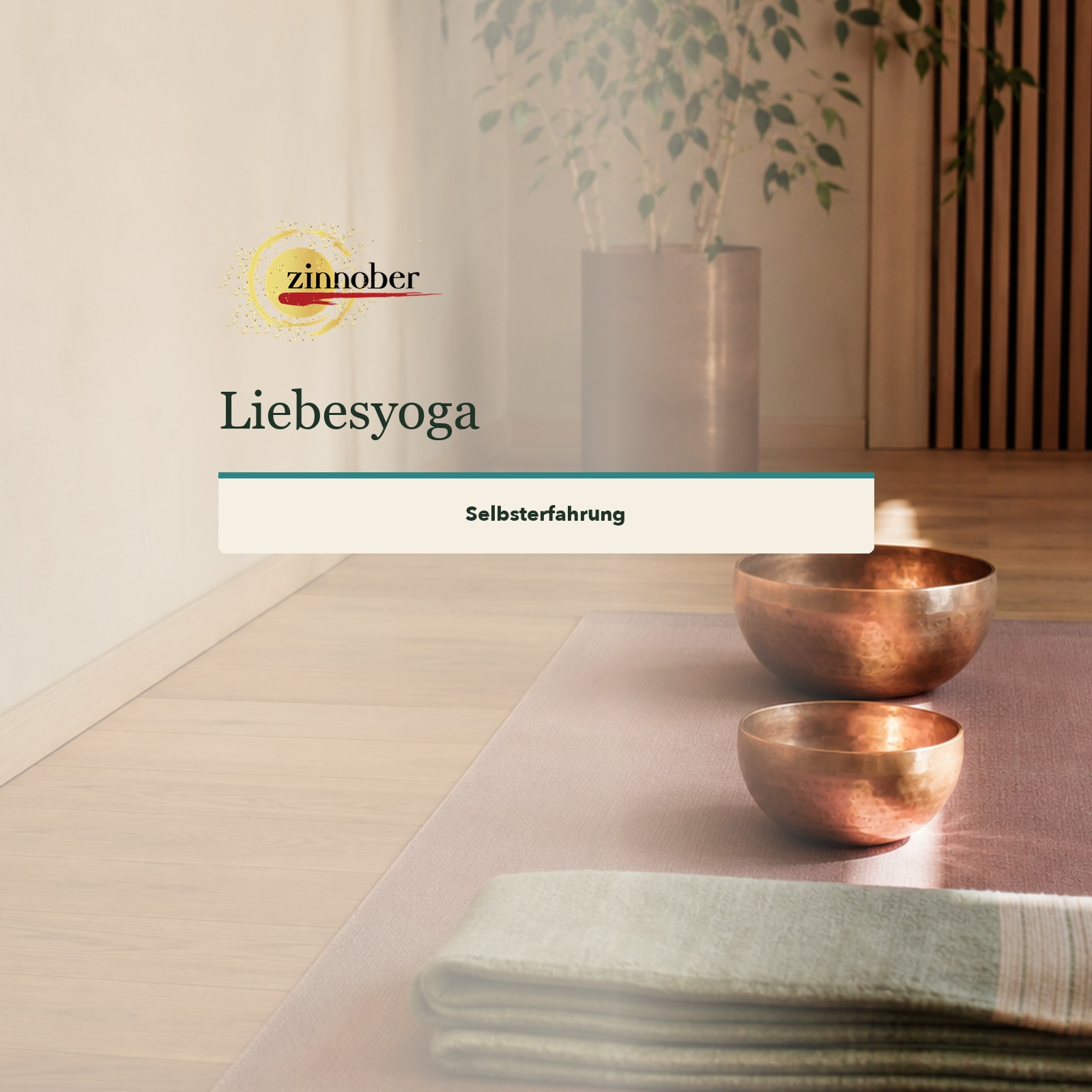 Liebesyoga – Seminar der Zinnoberschule